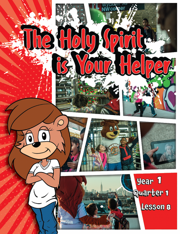 TTT Y1 Q1 L8 - The Holy Spirit is Your Helper