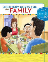 Y1Q3L10 - Adultery Hurts the Whole Family