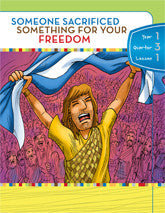 Y1Q3L01 - Someone Sacrificed Something for your Freedom