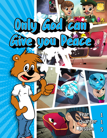 TTT Y1 Q1 L5 - Only God Can Give You Peace