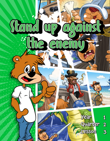 TTT Y1 Q2 L3 - Stand up against the enemy