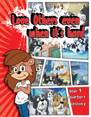 TTT Y1 Q1 L2 - Love others even when it's hard