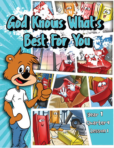 TTT Y1 Q4 L1 - God knows what is best for you.